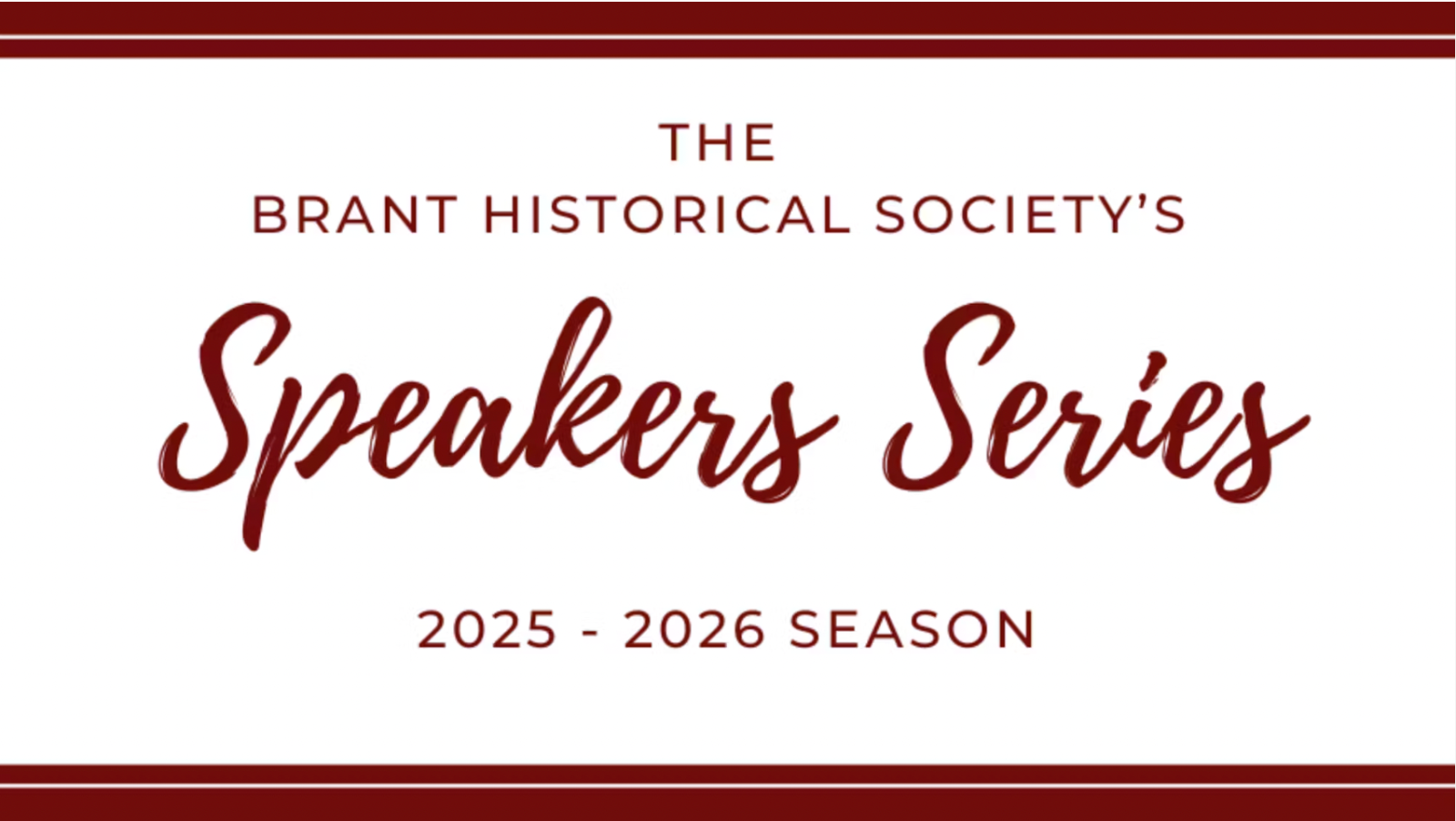 Brant Historical Society's Speaker Series 
