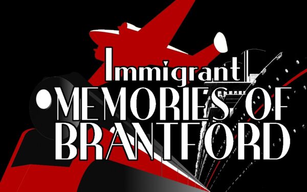 Memories of Brantford's Ukrainian Immigrant Community